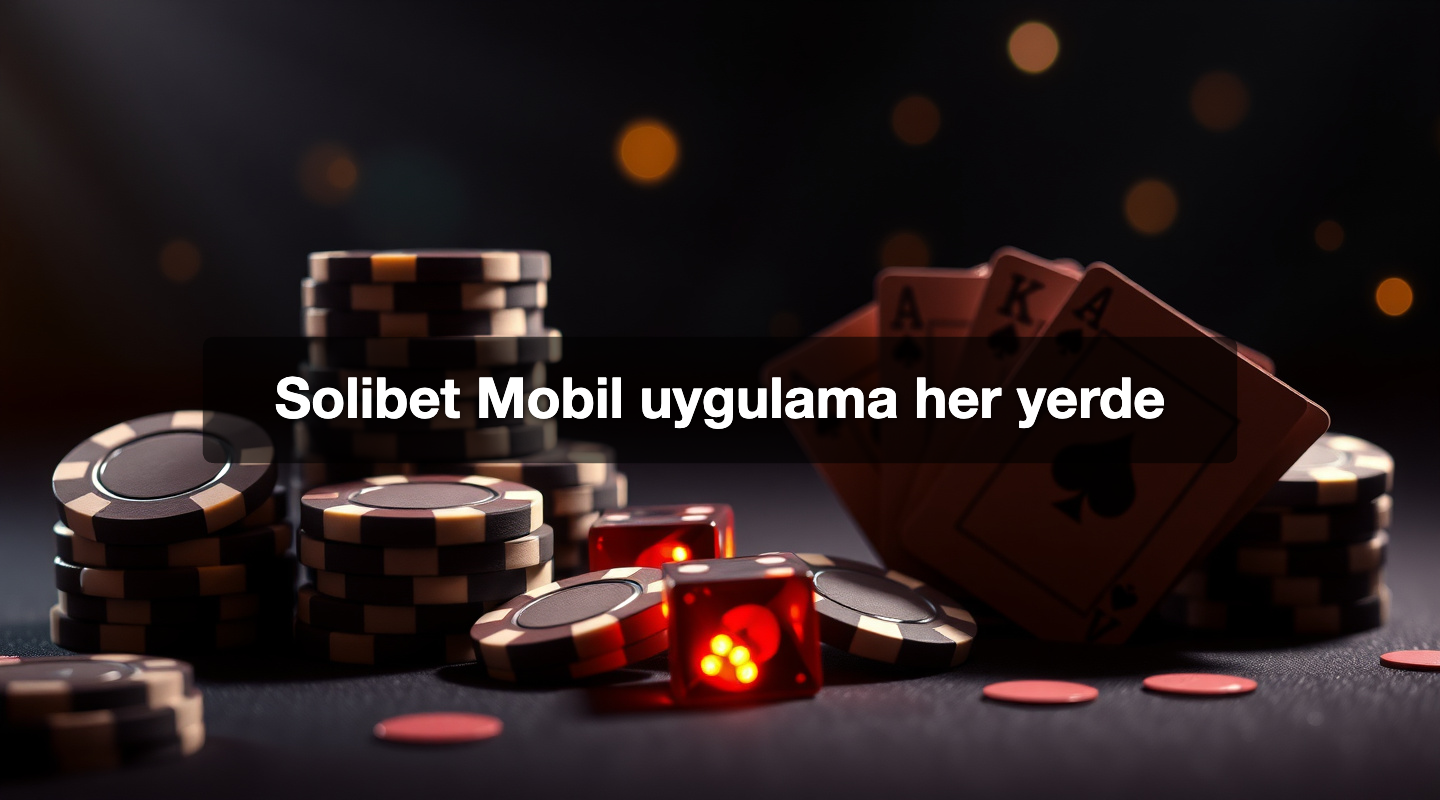 Solibet Mobil uygulama her yerde