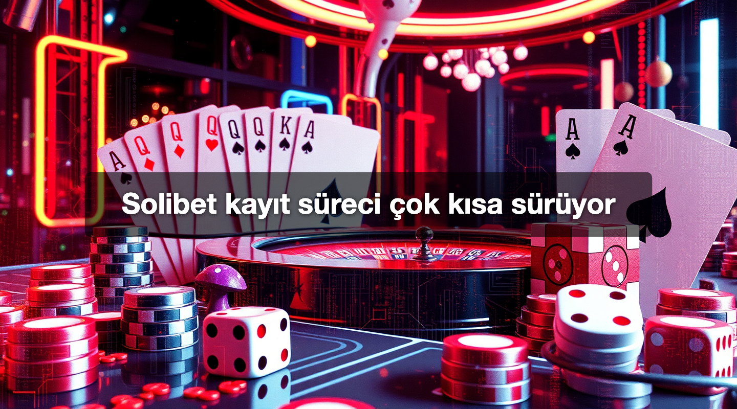Solibet kayıt süreci çok kısa sürüyor